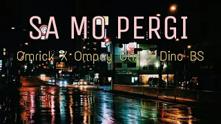 Download SA MO PERGI - Omrick X Ompay Otix X Dino BS (MUSIK LIRIK COVER) Carla Gultom Feat. Frech Davids 🎶 MP3