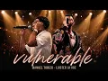Vulnerable - Luister la voz x Manuel Turizo 