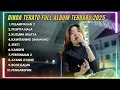 Lagu DINDA TERATU - PELAMPIASAN 2 - SABAR - PUSPITA NALA - FULL ALBUM DANGDUT KOPLO TERBARU 2025