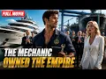 FULL MOVIE They Mocked Him as a Yacht Mechanic Then Learned He Was Heir to a Maritime Empire
