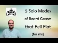 Download Lagu 5 Solo Modes of Board Games that Fell Flat (for me)