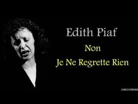Download MP3 Edith Piaf - Non, Je Ne Regrette Rien🎵(Lyrics)
