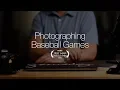 How to Photograph Baseball Little League Softball MLB