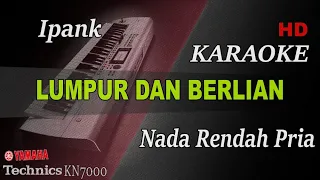 ipank lumpur dan berlian nada rendah pria karaoke