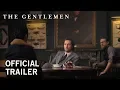 Video di The Gentlemen | Official Trailer [HD] | Coming Soon to Theaters