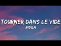 Download Lagu Indila - Tourner Dans Le Vide (Lyrics)