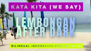 kata kita we say bilingual indonesian english music lembongan after dark
