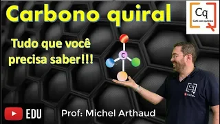 CARBONO QUIRAL - Tudo que você precisa saber