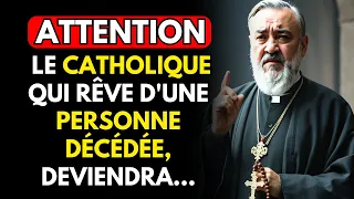 PÈRE PIOR A ALERTÉ : LE CATHOLIQUE QUI RÊVE D'UNE PERSONNE DÉCÉDÉE, DEVIENDRA...