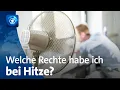 Download Lagu Hitzewelle: Welche Rechte haben Arbeitnehmer, wenn es zu heiß ist?