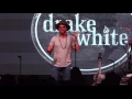 "Makin Me Look Good Again" (Live) | Drake White
