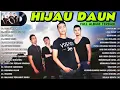 Download Lagu 𝗛𝗶𝗷𝗮𝘂 𝗗𝗮𝘂𝗻 𝗙𝘂𝗹𝗹 𝗔𝗹𝗯𝘂𝗺 𝗧𝗮𝗻𝗽𝗮 𝗜𝗸𝗹𝗮𝗻