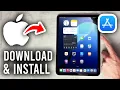 How To Download and Install Apps On iPad - Step By Step