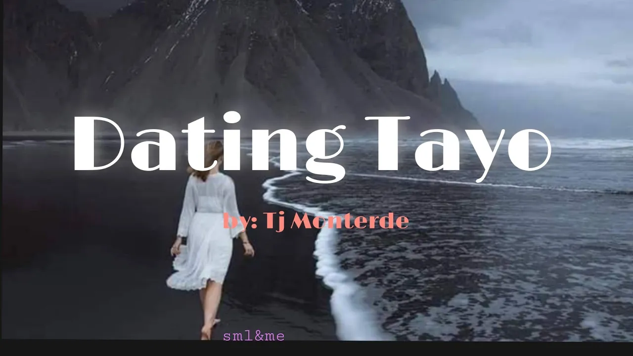 Tj Monterde - Dating Tayo