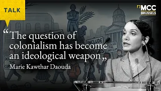 Colonialism as an ideological weapon - Marie Kawthar Daouda