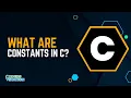What is constant in C Programming Types of constant in C How to define and use constants in C