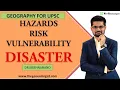 Understanding Disasters Hazards Risk and Vulnerability By Dr Krishnanand