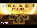 Download Lagu Breaking Benjamin - Failure (Audio Only)