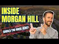 What Makes Morgan Hill So Special