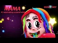 Lagu 6ix9ine - MAMA (feat. Nicki Minaj \u0026 Kanye West) [Official Visualizer]