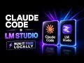 Claude Code LM Studio Run It FREE Locally 100