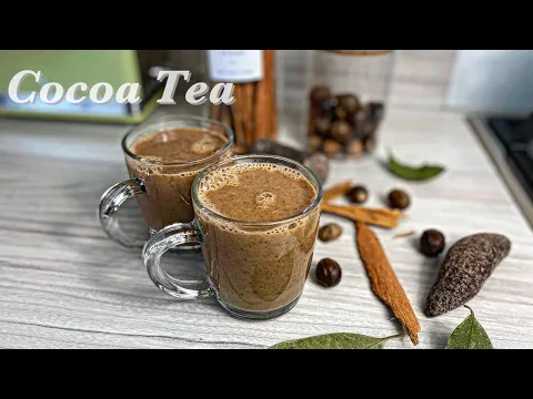 Download MP3 Cocoa Tea, The BesT Tea in the World || TERRI-ANN’S KITCHEN