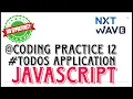 todos application 3 javascript coding practice 12 full details nxtwave ccbp 4 0
