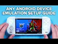 Android Handheld Emulation Setup Guide Odin 3 Retroid Pocket 6 Anbernic More