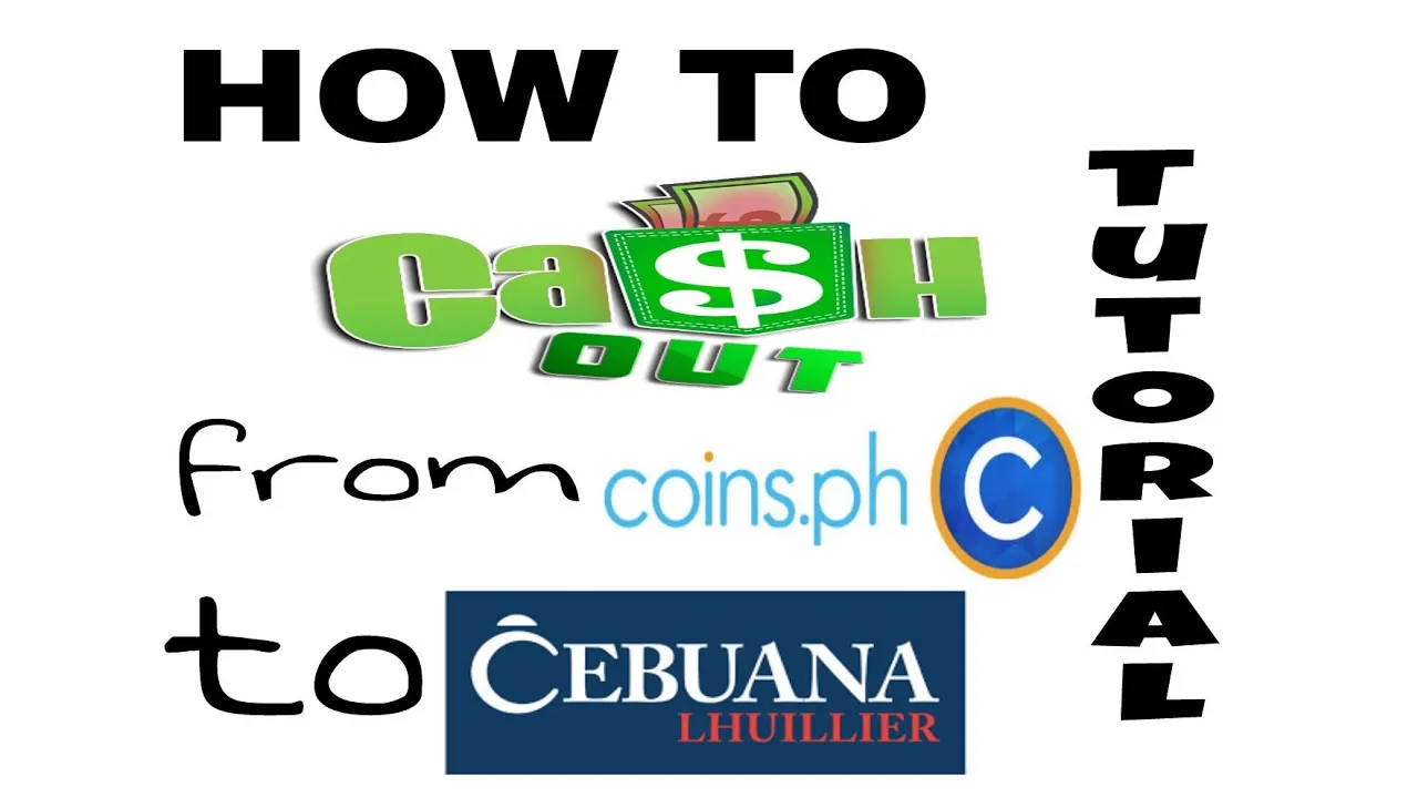 HOW TO CASH OUT (WITHDRAW) FROM COINS.PH TO CEBUANA LHUILLIER TUTORIAL