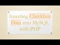 Inserting Checkbox Data into MySQL with PHP