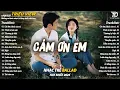 Download Lagu Nhạc Trẻ Ballad Hot Nhất 2025 |Top 15 Ca Khúc Về Nỗi Đau Tình Yêu Hot Trend |Cảm Ơn Em, Mộng Hoa Sim
