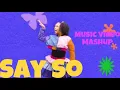 Lagu Say So - Kidz Bop + Mini Pop Kids (Music Video Mashup)