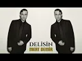 Mert Demir - Delisin