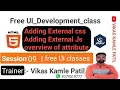 session - 09 Ui Development for free adding external css external javaScript title attributes