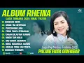 Download Lagu GORESAN CINTA - RHEINA FULL ALBUM TERBAIK (LIRIK) ANDAI TAK BERPISAH - LAGU POP MELAYU TERBARU 2025