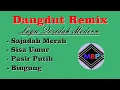 Download Lagu Dangdut Remix Terbaru 2025 || Lagu Qosidah Modern Full Album.