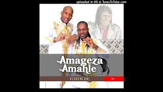 amageza amahle uzobenzani