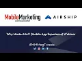Webinar Why Master MAX mobile app experience