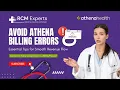 Avoid Athena Billing Errors Essential Tips to Streamline Your Revenue Cycle