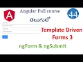 ng form ng submit in angular Angular forms in Telugu Angular Forms Angular tutorials