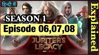 jupiters legacy episode 6 7 8 in hindi movies inshort