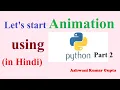 Animation using Python in Hindi Urdu Part 2