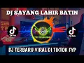 DJ SAYANG LAHIR BATIN - WALI BAND | DJ SLOW FULL BASS