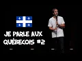 Download Lagu JE PARLE AU PUBLIC DE MONTREAL #2