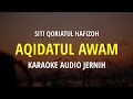 Lagu KARAOKE - AQIDATUL AWAM ( QORI ) Audio Jernih