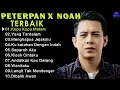 Download Lagu Peterpan x Noah 10 Lagu Terbaik - Kupu Kupu Malam,Yang Terdalam,Menghapus Jejakmu...