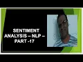 Sentiment Analysis Natural Language Processing NLTK Python NLP tutorial Part 17