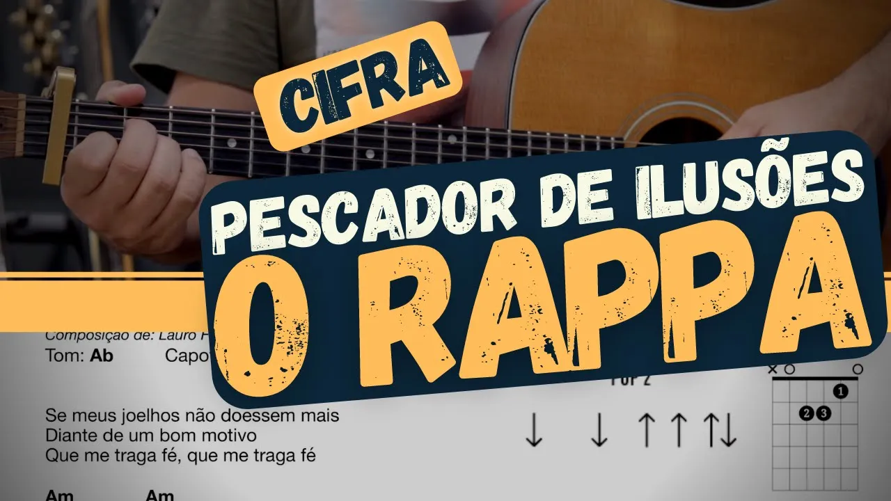 Pescador de Ilusões - O Rappa - Aprender a tocar - Cifra