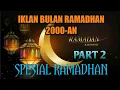 Download Lagu IKLAN TV Bulan Ramadhan Jadul Era 2000-an Bikin Kangen Suasana Ramadhan | PART 2