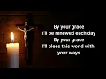 BY YOUR GRACE CFC